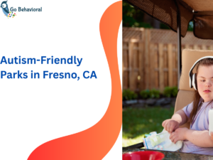 Autism-Friendly Parks in Fresno, CA