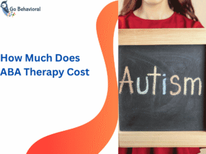 How Much Does ABA Therapy Cost