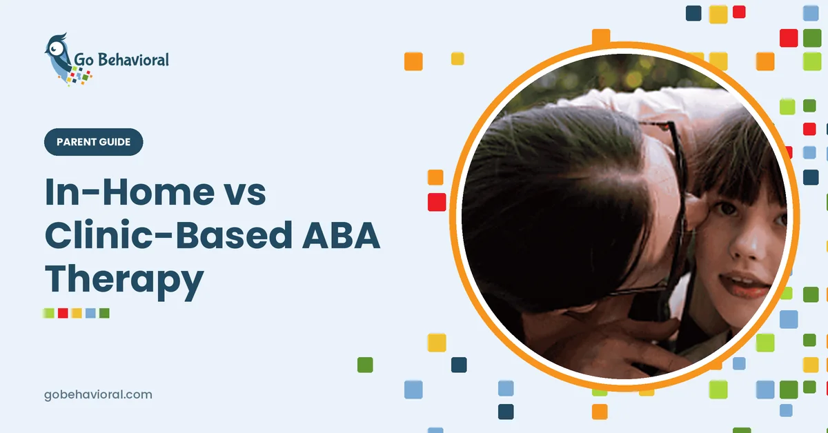 Home in home vs clinic based aba therapy